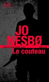 Le couteau (Knife) (Harry Hole, Bk 12) (French Edition)