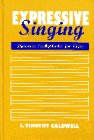 Expressive Singing: Dalcroze Eurhythmics for Voice