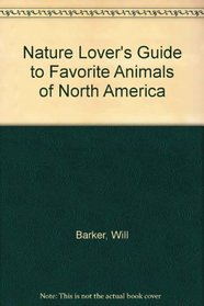 Nature Lovers Guide To Favorite Animals of North America