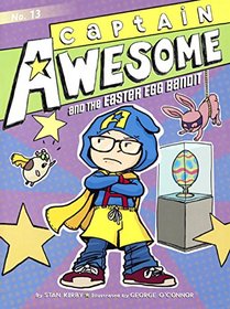 Captain Awesome And The Easter Egg Bandit (Turtleback School & Library Binding Edition)