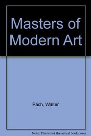 Masters of Modern Art (Essay index reprint series)