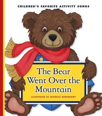 The Bear Went Over the Mountain (Children's Favorite Activity Songs)