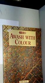 Awash with Colour (Quilters Workshop)