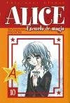 Alice Escuela De Magia 10/ Alice School of Magic (Spanish Edition)