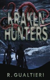 Kraken Hunters (Tales of the Crypto-Hunter)