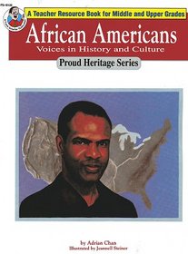African Americans Voices in History and Culture (Proud History Series)