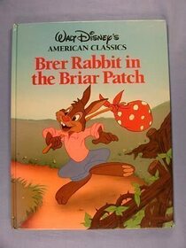 Brer Rabbit in the Briar Patch (Spotlight Books)