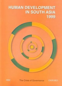 Human Development in South Asia 1999: The Crisis of Governance