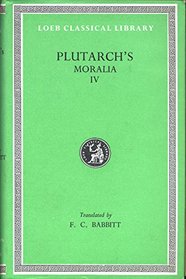 Moralia: v. 4 (Loeb Classical Library)