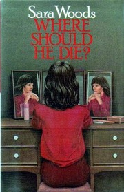 Where Should He Die? (Antony Maitland, Bk 39) (Large Print)