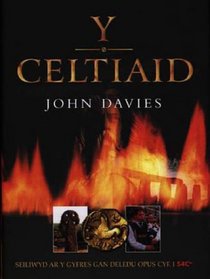 Y Celtiaid (Welsh Edition)