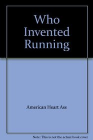 Who Invented Running (Level 3-5)