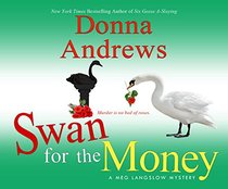 Swan for the Money (Meg Langslow Mysteries)