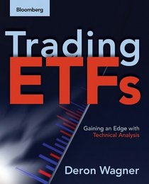Trading ETFs: Gaining an Edge with Technical Analysis (Bloomberg Market Essentials: Technical Analysis)