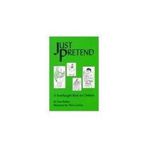 Just Pretend: A Freethought Book for Children