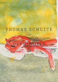 Thomas Schutte: Deprinotes 2006-2008