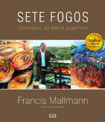 Sete Fogos - Churrasco Ao Estilo Argentino (Em Portugues do Brasil)