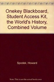 OneKey Blackboard, Student Access Kit, The World's History, Combined Volume