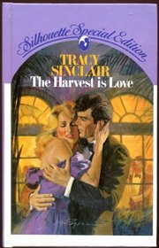The harvest is love (Silhouette special edition)