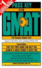 Barron's Pass Key to the Gmat: Computer-Adaptive Graduate Management Admission Test (Barron's Pass Key to the Gmat)
