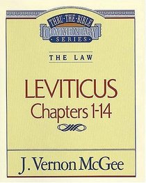 Leviticus I (Thru the Bible Commentary)