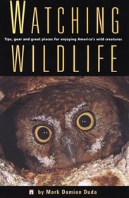 Watching Wildlife (Watchable Wildlife Series)