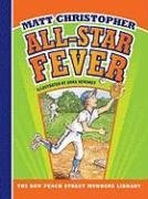 All-Star Fever (New Matt Christopher Sports Library)