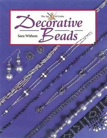 Decorative Beads (Art Of Crafts)
