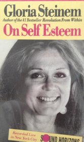 Gloria Steinem: On Self Esteem/Audio Cassette