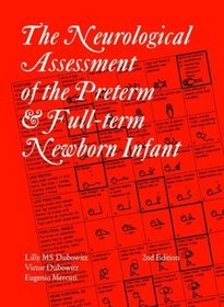 The Neurological Assessment of the Preterm  Full-Term Newborn Infant