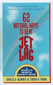 62 Natural Ways to Beat Jet Lag (62 Natural Ways to Beat Jet Lag)