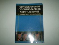 Concise System of Orthopedics and Fractures