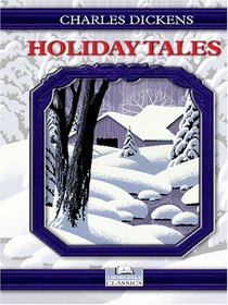 Holiday Tales of Charles Dickens