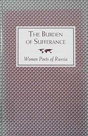 BURDEN OF SUFFERANCE (World Literature in Translation)