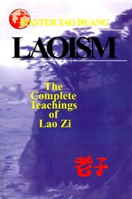 Laoism: The Complete Teachings of Lao Zi