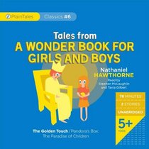 Tales From a Wonder Book for Girls and Boys (PlainTales Classics)