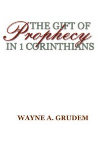 The Gift of Prophecy in 1 Corinthians