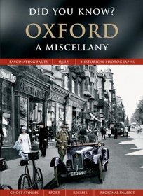 Oxford: A Miscellany (Did You Know?)