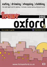 Itchy Insider's Guide to Oxford 2002 (Itchy City Guides)