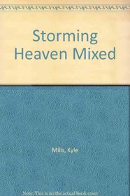 Storming Heaven Mixed