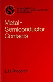 Metal-Semiconductor Contacts (Monographs in Electrical and Electronic Engineering)