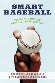 Smart Baseball : Inside the Mind of Baseball's Top Players