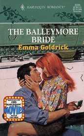 The Balleymore Bride (Harlequin Romance, No 3335)