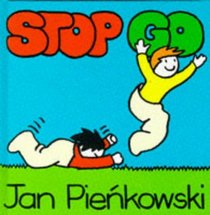 Stop Go (Pienkowski Nursery Books)