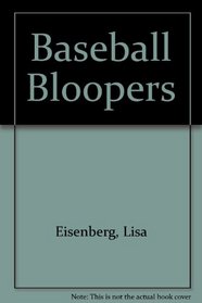 Baseball Bloopers