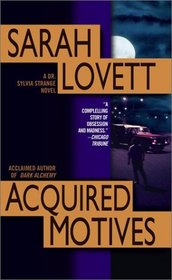 Acquired Motives: A Dr. Silvia Strange Novel