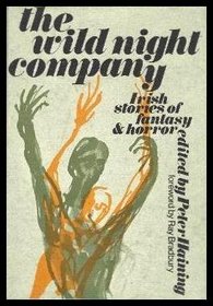 The wild night company: Irish stories of fantasy and horror