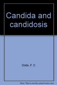 Candida and candidosis