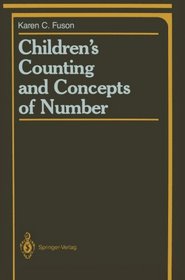 Children's Counting and Concepts of Number (Springer Series in Cognitive Development)