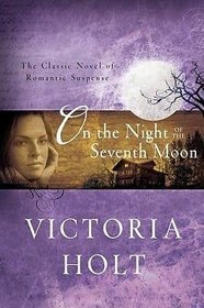 ON THE NIGHT OF THE SEVENTH MOON - LARGE PRINT BOOK CLUB EDITION
